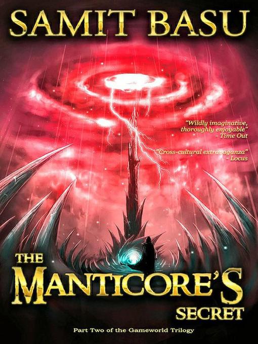 Title details for The Manticore's Secret by Samit Basu - Available